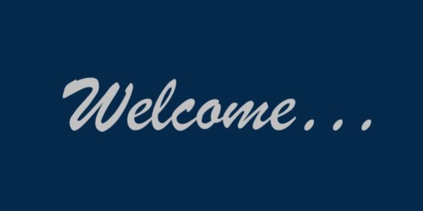 welcome